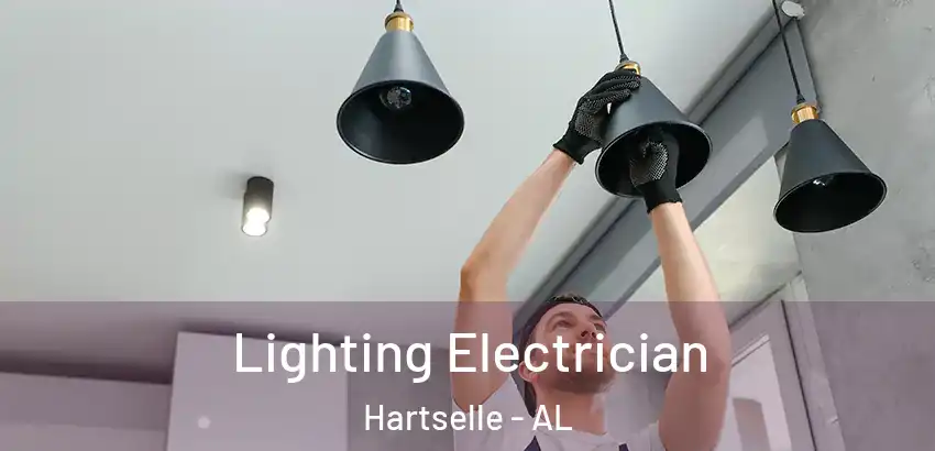  Lighting Electrician Hartselle - AL
