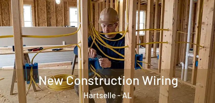  New Construction Wiring Hartselle - AL